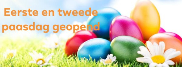EERSTE EN TWEEDE PAASDAG GEOPEND